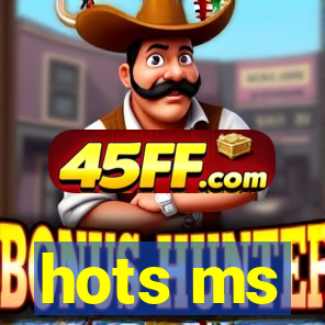 hots ms